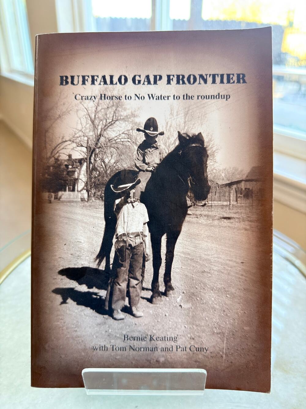 Buffalo Gap Frontier Bernie Keating 2008 First Edition Signed Inscribed